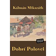 Good Cumans - Kálmán Mikszáth