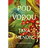 Pod vodou - Tara Menon