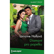 Diamant pro popelku - Lorraine Hall