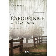 Čarodějnice z Frývaldova - Izabela Michlian