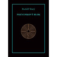 Poznámkový blok - Rudolf Starý