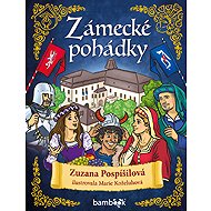 Zámecké pohádky - Pospíšilová Zuzana