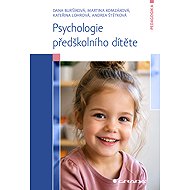Psychologie předškolního dítěte - Buršíková Dana