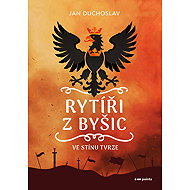 Rytíři z Byšic - Jan Duchoslav