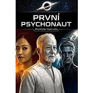První psychonaut - Mgr. Rostislav SZERUDA Mgr.