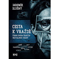 Cesta k vraždě - Jaromír Slušný