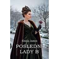 Poslední lady B - Eloisa James