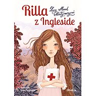 Rilla z Ingleside - Lucy Maud Montgomeryová