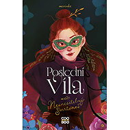 Poslední víla - Magdalena Takáčová
