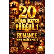 20 Romantických příběhů. 1 - Pavel Kostka
