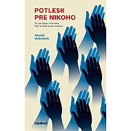 Potlesk pre nikoho - Matúš Krčmárik