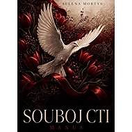 Souboj cti MANUS - Selena Mortys