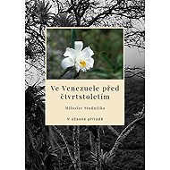 Ve Venezuele před čtvrtstoletím - RNDr. Miloslav Studnička CSc.