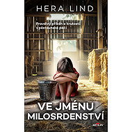 Ve jménu milosrdenství - Hera Lind