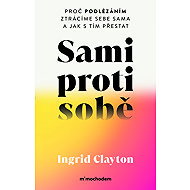 Sami proti sobě - Ingrid Clayton