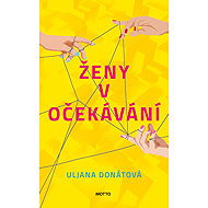 Ženy v očekávání - Uljana Donátová