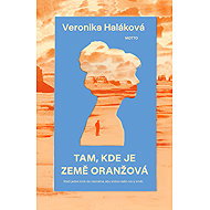 Where the land is orange - Veronika Haláková