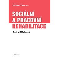 Social and vocational rehabilitation - Petra Sládková