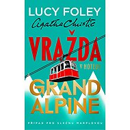 Murder at the Grand Alpine Hotel - Lucy Foley