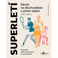 Superletí - Eric Topol