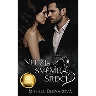 Nelži svému srdci - Mishell Debnárová
