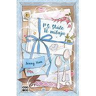 P. S. Stále Tě miluju - Jenny Han