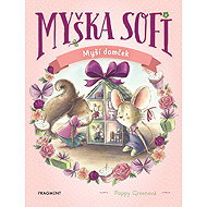 Myška Sofi 11: Myší domček - Poppy Green