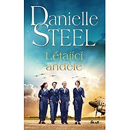 Létající andělé - Danielle Steel