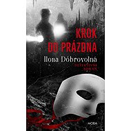 Krok do prázdna - Ilona Dobrovolná