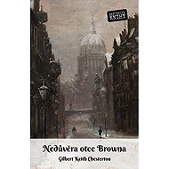 Nedůvěra otce Browna - G.K. Chesterton