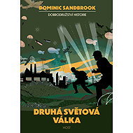Druhá světová válka - Dominic Sandbrook