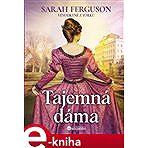 Tajemná dáma - Sarah Ferguson
