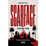 Scarface: Zjizvená tvář - Armitage Trail