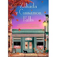 Záhada v Cinnamon Falls - R. L. Killmore
