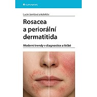 Rosacea a periorální dermatitida - kolektiv a