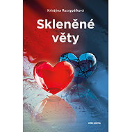 Glass sentences - Kristýna Rozsypálková