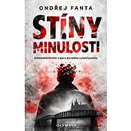 Shadows of the past - Ondřej Fanta