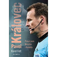 Pavel Královec - Karel Felt