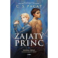 Zajatý princ - C. S. Pacat
