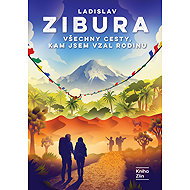 All the places I took my family - Ladislav Zibura