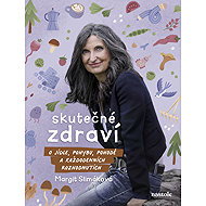 Margit Slimáková: Skutečné zdraví - Margit Slimáková