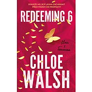 Kluci z Tommenu: Redeeming 6 - Chloe Walsh