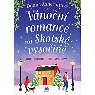 A Christmas romance in the Scottish Highlands - Ashcroftová Donna