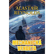 Mechanical vendetta - Alastair Reynolds