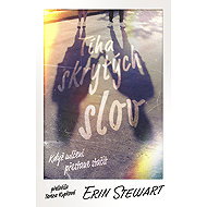 The Weight of Unspoken Words - Erin Stewart