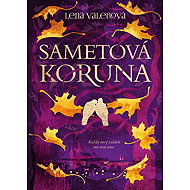 Velvet crown - Lena Valenová