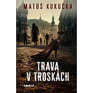 The grass is a write-off - Matúš Kukučka