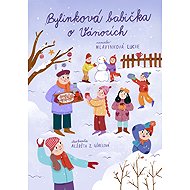 Herbal Grandma at Christmas - Lucie Hlavinková
