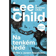 Na tenkém ledě - Lee Child