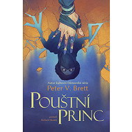 Pouštní princ - Peter V. Brett